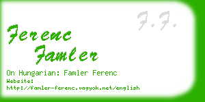 ferenc famler business card